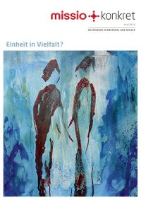 missio konkret - Ausgabe 3+4/2019